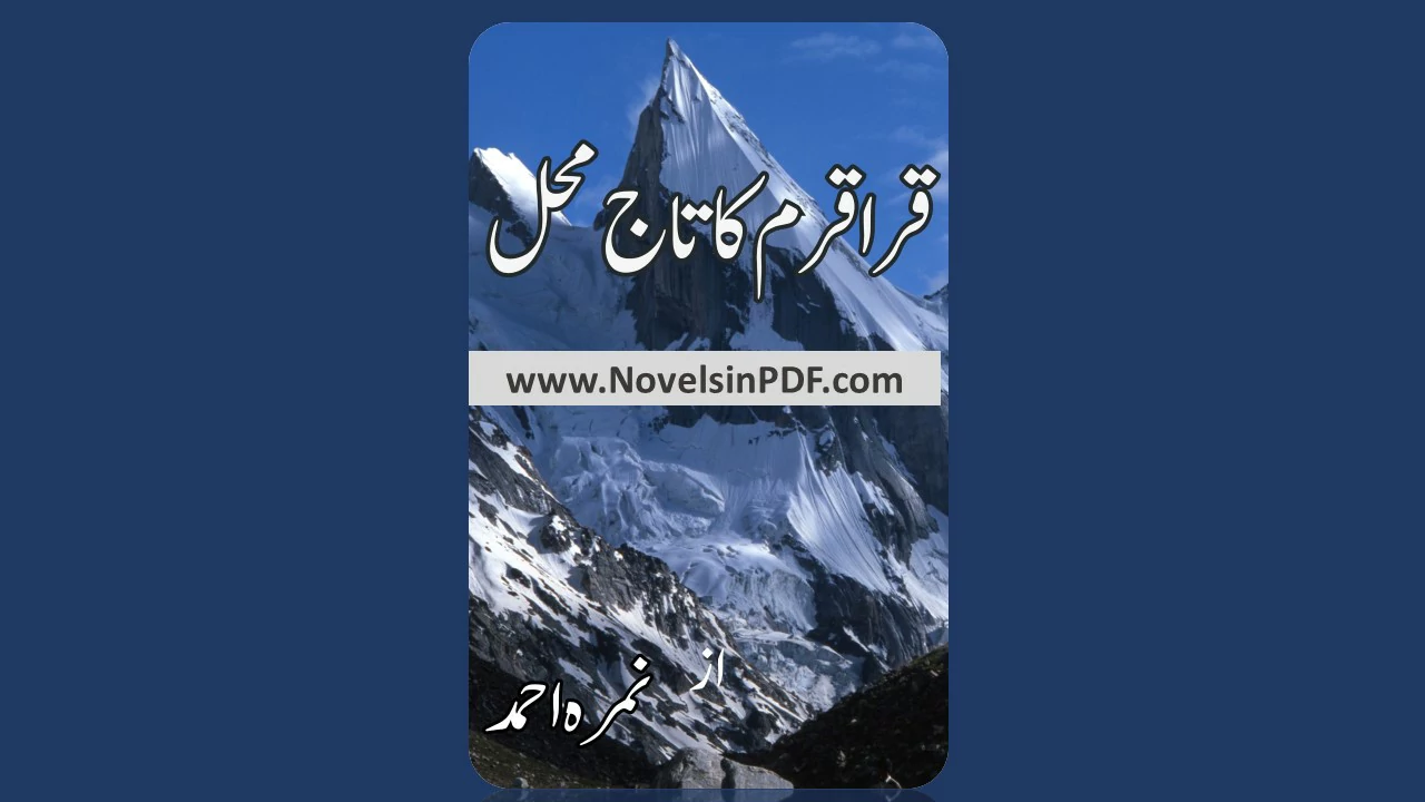 Karakoram Ka Taj Mahal Novel by Nimra Ahmed PDF